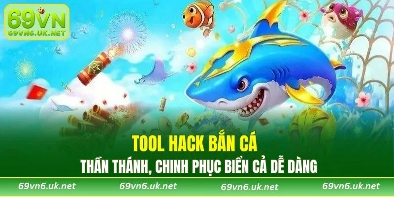 Tool Hack Bắn Cá